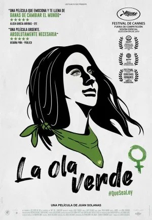 La-ola-verde-cartel “La ola verde (que sea ley)”, cine militante de Juan Solanas