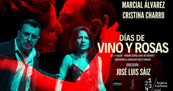 diasdevinoyrosas-600x315 Teatro: Marcial Álvarez y Cristina Charro se derraman en “Días de vino y rosas”.