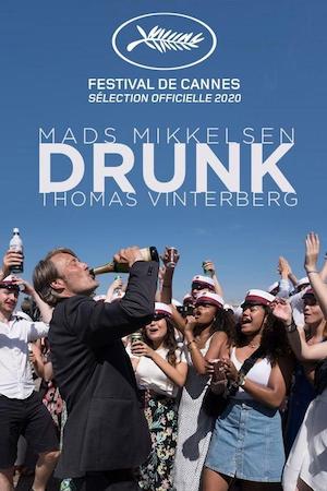 drunk-cartel «Drunk», de Thomas Vinterberg, Premio del Cine Europeo 2020 