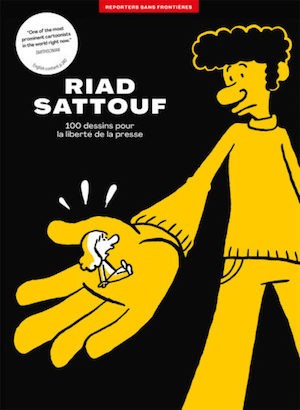 rsf-riad-sattouf El álbum de Riad Sattouf, para Reporteros sin Fronteras, récord de ventas en Francia