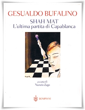 bufalino-shah-mat-cubierta El escritor italiano Gesualdo Bufalino, ajedrez y aniversario