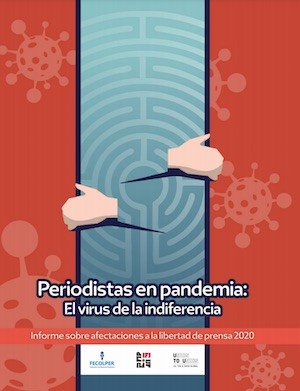 fecolper-2020 Periodismo en Colombia: en 2020 aumentaron los ataques a la libertad de prensa