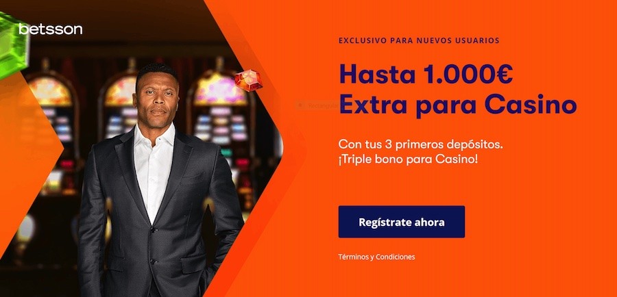 bono-bienvenida-casino-betsson-españa Los casinos online más fiables de España