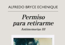 Bryce Echenique Permiso para retirarme Anagrama