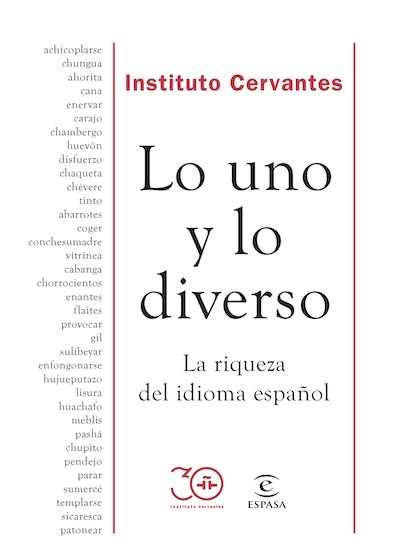 lo-uno-y-lo-diverso-cubierta Lo uno y lo diverso. La riqueza del idioma español