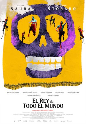 saura-el-rey-de-todo-el-mundo-cartel Cine mexicano de Carlos Saura: «El rey de todo el mundo»