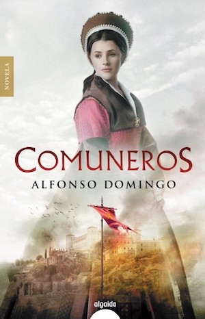 Comuneros-de-Alfonso-Domingo-cubierta Partida de ajedrez en ‘Comuneros’ de Alfonso Domingo