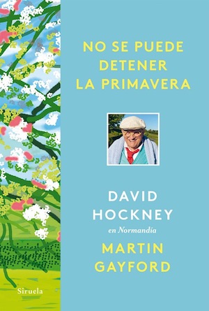 no-se-puede-detener-la-primavera-cubierta David Hockney revela secretos de su pintura