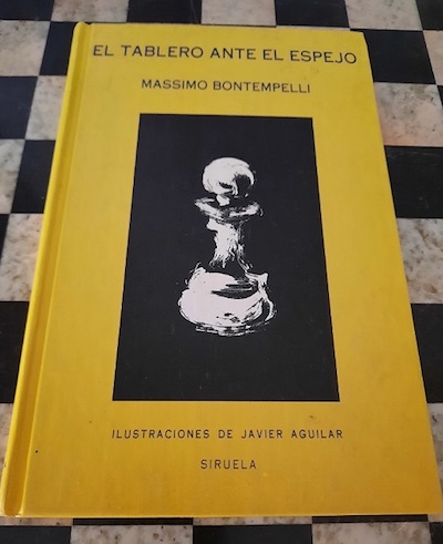 Bontampelli-El-tablero-ante-el-espejo-cubierta Massimo Bontempelli, Ajedrez y realismo mágico, a cien años del tablero