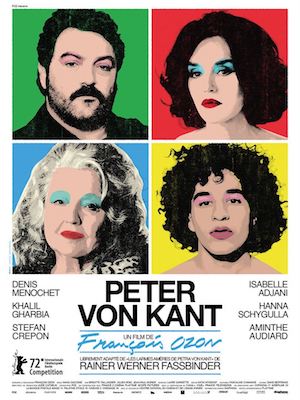 peter-von-kant-cartel «Peter Von Kant» de François Ozon, adaptación y homenaje a Fasbinder