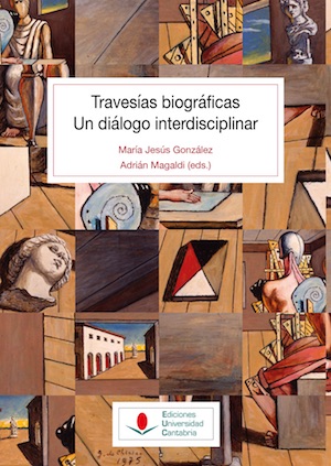 travesias-biiograficas-cubierta Qué es una biografía