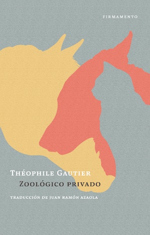 gautier-zoologico-privado-cubierta Del romanticismo a la defensa de los animales