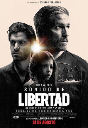 sonido-de-libertad-cartel Sonidos de libertad y la trata internacional de niños