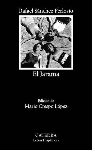 el-jarama-ferlosio-catedra-cubierta «El jarama» inmortal