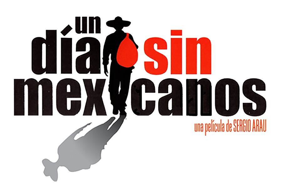 un-dia-sin-mexicanos-cartel Un día sin mexicanos vuelve a la gran pantalla internacional