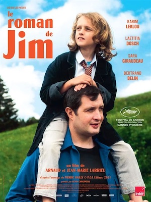 Le-roman-de-Jim-cartel «Le roman de Jim» de Arnaud et Jean Marie Larrieu