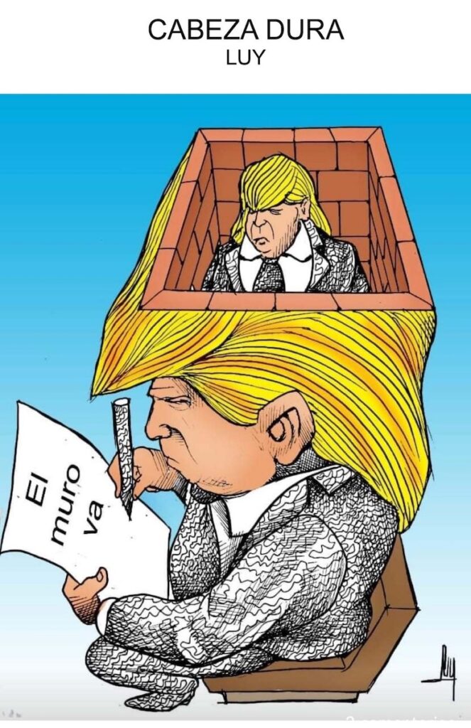 El-muro-de-Trump-©LUY-663x1024 El muro de Donal Trump «va p'alante»