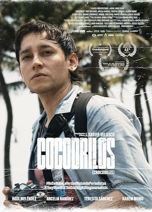 cocodrilos-cartel El cineasta J. Xavier Velasco denuncia en «Cocodrilos» el riesgo de informar en México