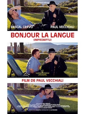 Bonjour-la-langue-cartel «Bonjour la langue» una ficción de Paul Vecchiali