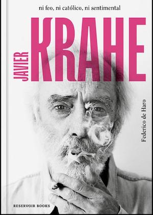 Javier-Krahe-Ni-feo-ni-catolico-cubierta Cuervo ingenuo, recordando a Javier Krahe