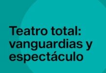 El teatro de las vanguardias y las revoluciones