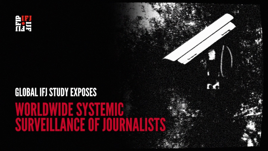 FIP-IFJ-espionaje La FIP alerta de vigilancia sistémica contra periodistas a escala mundial