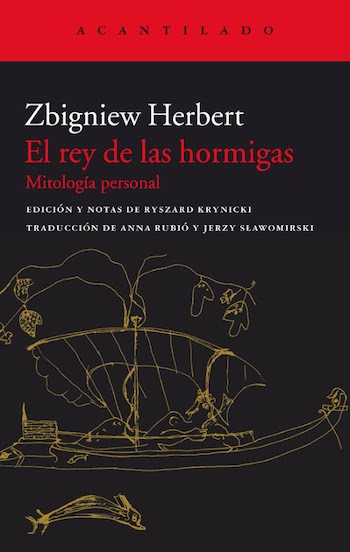 Acantilado-el-rey-de-las-hormigas-portada Un libro póstumo de Zbigniew Herbet: El rey de las hormigas