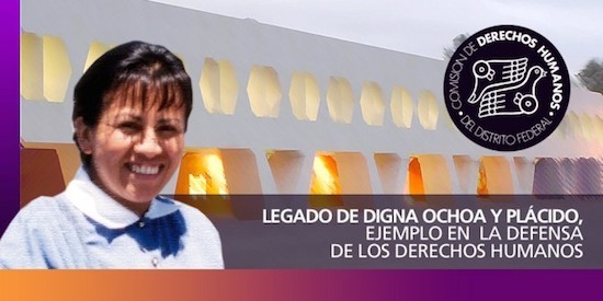 Digna-Ochoa_legado Derechos humanos en México: el caso de Digna Ochoa