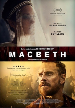 Macbeth-cartel Macbeth de Justin Kurzel: un clásico sobre la corrupción del poder