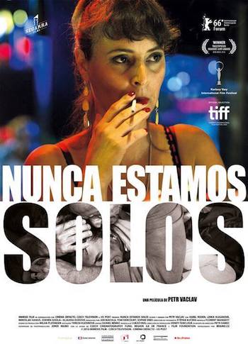 Nunca-estamos-solos-cartel Petr Vaclav: Nunca estamos solos, deprimente drama checo