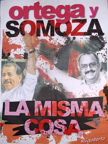 Ortega-y-Somoza-la-misma-cosa-cartel Nicaragua: ¡Que se vaya Daniel!