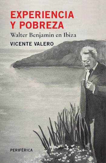 Periferica-Experiencia-y-pobreza-Walter-Benjamin Walter Benjamin: No dejo de pensar en esa isla