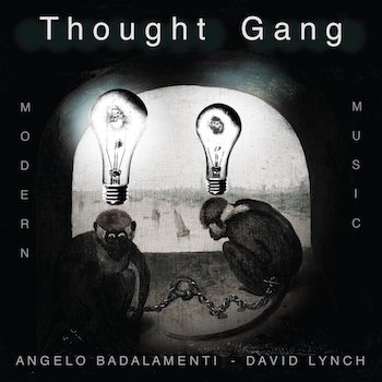 Thought-Gang-caratula El cineasta David Lynch y el compositor Angelo Badalamenti editan “Thought Gang”
