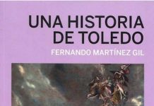 Fernando Martínez Gil: Una historia de Toledo