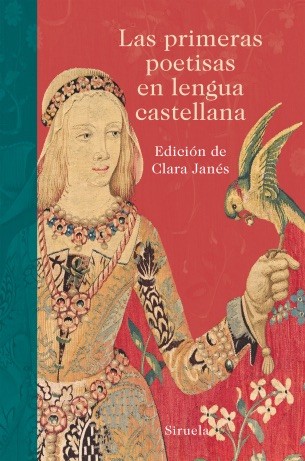 clara-janes-poetisas-lengua-castellana-siruela Clara Janés y las primeras poetisas