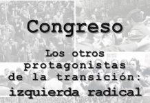 Cartel del Congreso "Los otros protagonistas de la transición: izquierda radical y movimiento sociales"