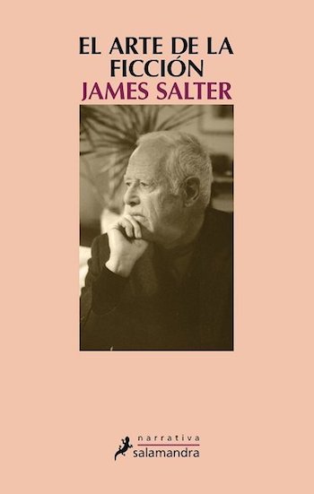 el-arte-de-la-ficcion-portada El autor y la crítica según James Salter y Terry Eagleton