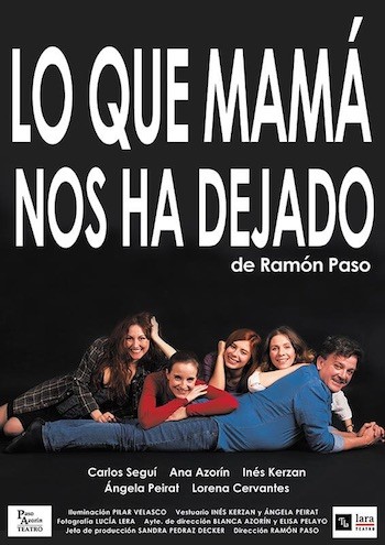 lo-que-mama-nos-ha-dejado-cartel Ramón Paso: “Lo que mamá nos ha dejado”, vuelta a Nunca Jamás