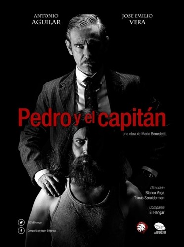 pedroy-elcapitan Teatro: Benedetti vuelve a las tablas con “Pedro y el capitán”. Las tres negaciones