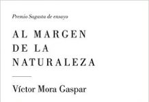 Al margen de la naturaleza, de la que es autor Víctor Mora Gaspar