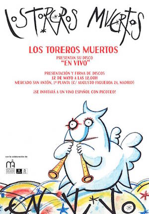 toreros-muertos-cartel-20150512 Los toreros muertos presentan su nuevo disco En vivo